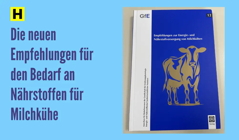 Ein hellblauer Hintergrund mit einem Buchcover auf der rechten Seite. Das Buch trägt den Titel 'Empfehlungen zur Energie- und Nährstoffversorgung von Milchkühen'. Links steht in großer, dunkler Schrift: 'Die neuen Empfehlungen für das Management von Milchkühen.