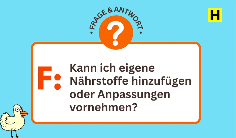 Grafik mit der Überschrift ‚Frage & Antwort‘. In der Mitte steht die Frage: ‚Kann ich eigene Nährstoffe hinzufügen oder Anpassungen vornehmen?‘.